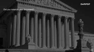 26
Did you notarize your document?
 