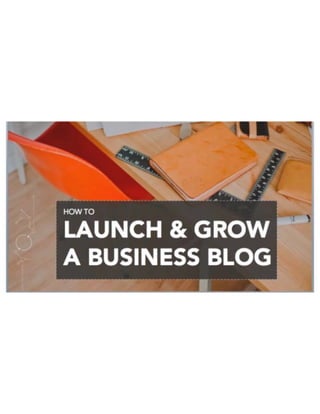 How To Launch and Grow a Business Blog with @Anum