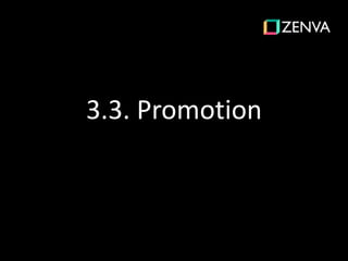 3.3. Promotion
 