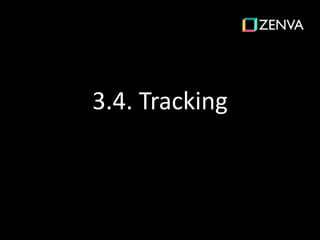 3.4. Tracking
 