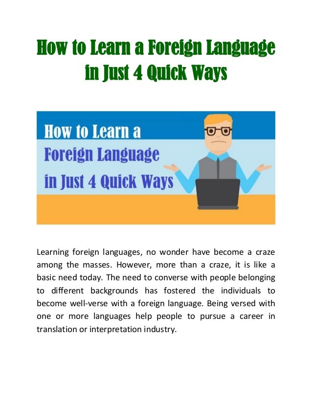How to Learn a Foreign Language in Just 4 Quick Ways