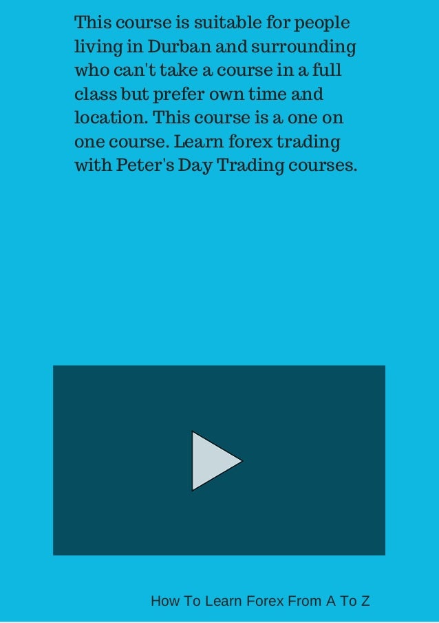 Learn forex from a to z