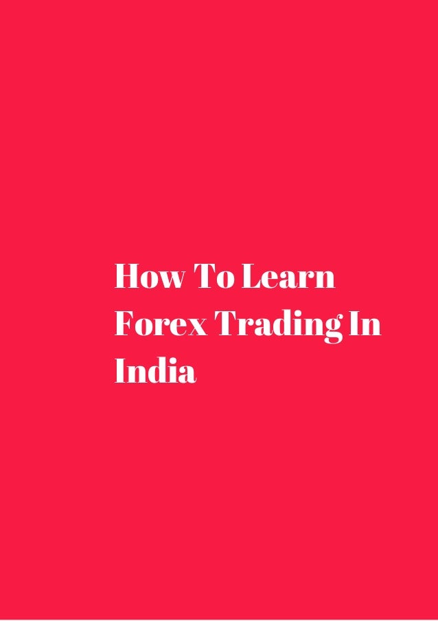 how to become forex trader broker in india