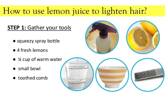How To Lighten Hair With Lemon Juice