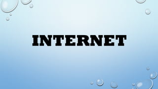 INTERNET
 