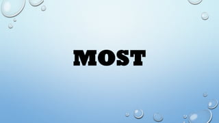 MOST
 
