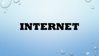 INTERNET
 