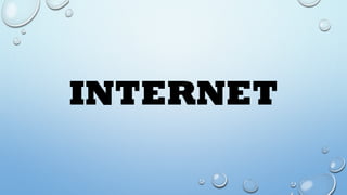 INTERNET
 
