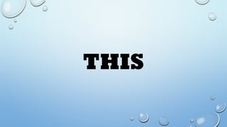 THIS
 