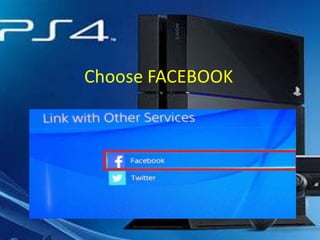 Choose FACEBOOK

 