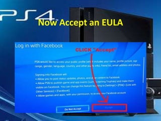 Now Accept an EULA

 