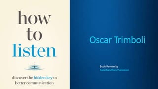 Oscar Trimboli
Book Review by
Balachandhiran Sankaran
 