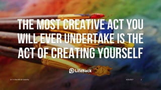 4/25/2017Dr.T.V.Rao MD @ Creativity 2
 