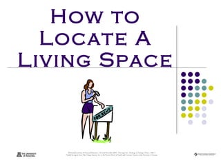 How to Locate A Living Space 