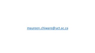 maureen.chiware@uct.ac.za
 