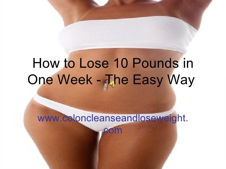 how to lose 10 pounds in one week