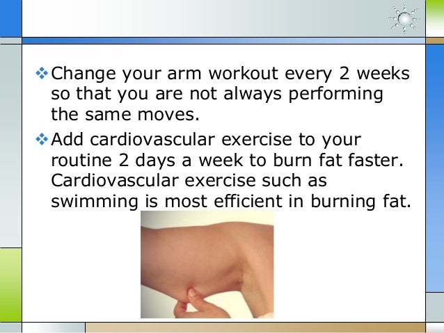 Exercise To Burn Fat From Arms