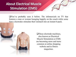 How to Get Fit Using Electrical Muscle Stimulation (EMS) - Quick and Dirty  Tips