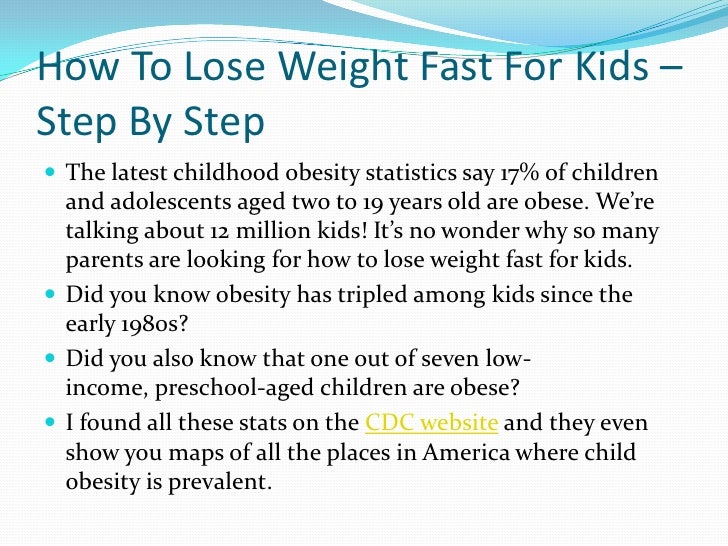 how to lose weight extremely fast for kids