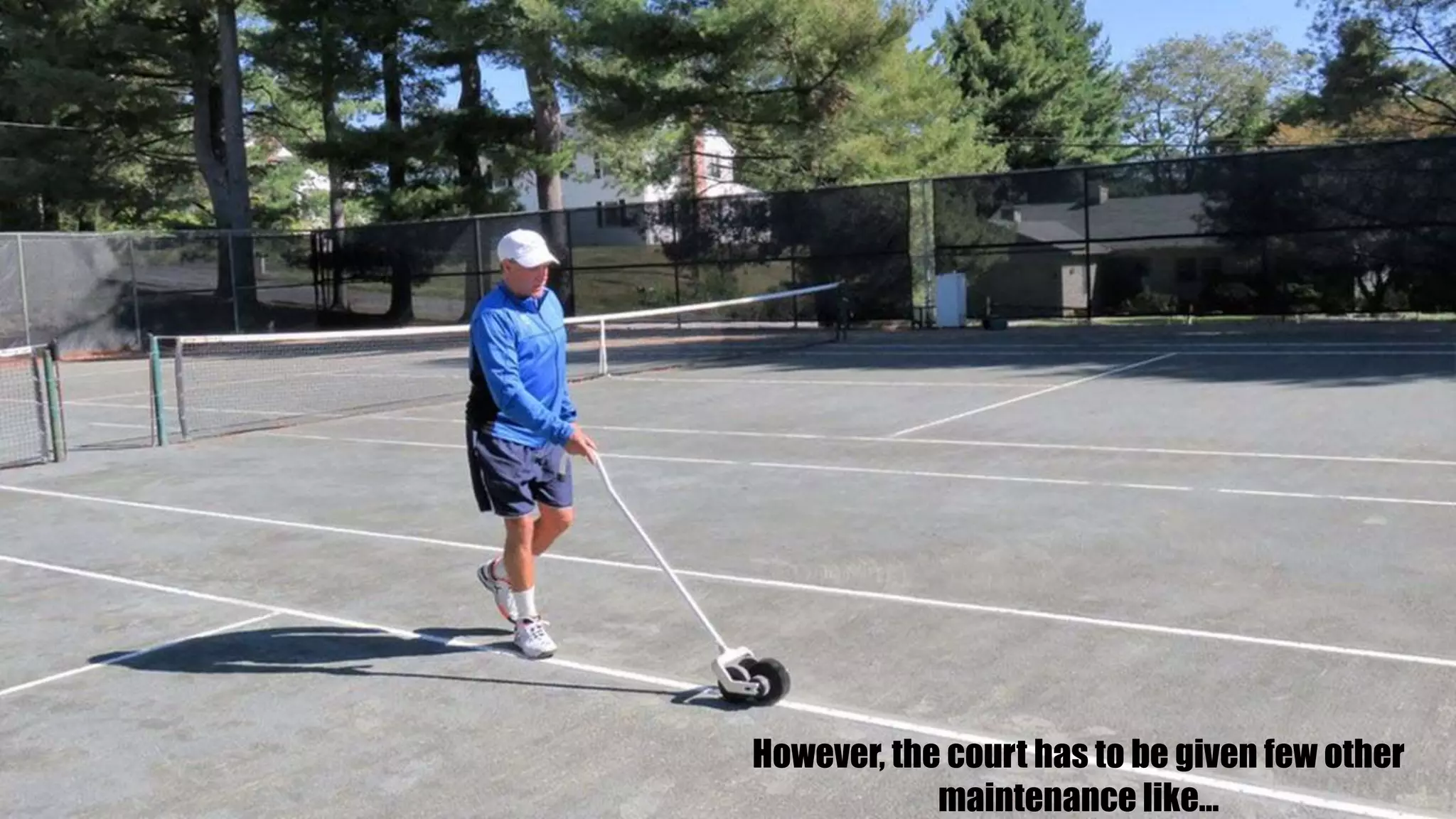 However, the court has to be given few other
maintenance like…
 