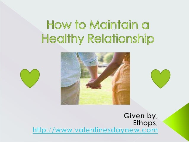 how to maintain healthy relationships