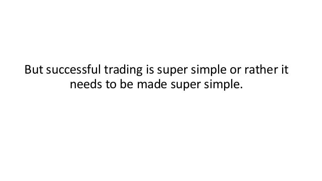 How to be successful trading binary options