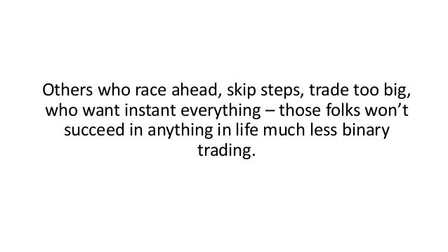 How to succeed in binary options trading