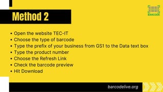 Method 2
Open the website TEC-IT
Choose the type of barcode
Type the prefix of your business from GS1 to the Data text box...