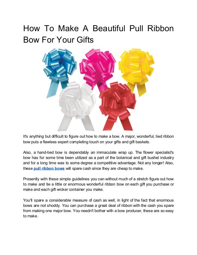 How to make a beautiful pull ribbon bow for your gifts