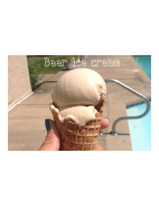 How To Make A Beer Ice Cream?
