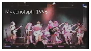 My cenotaph: 1996
 