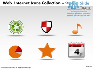 Web Internet Icons Collection – Style 3




                                           July




Unlimited downloads at www.slideteam.net          Your Logo
 