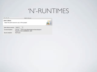 ‘N’-RUNTIMES
 