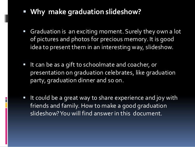 how to make a good graduation slideshow with graduation songs in minu