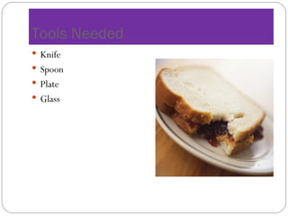 Tools Needed Knife Spoon Plate Glass 