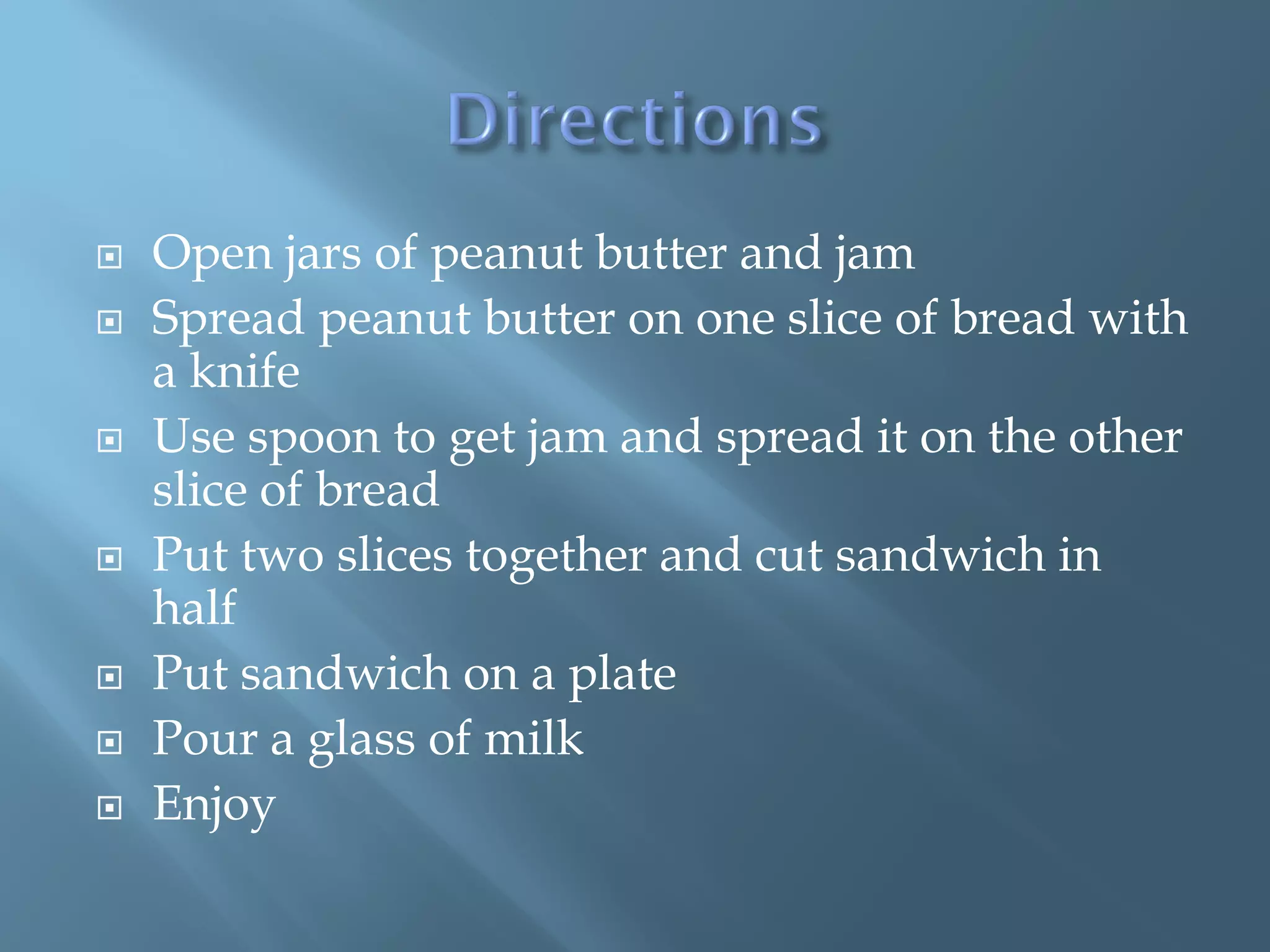 How To Make A Great PBJ