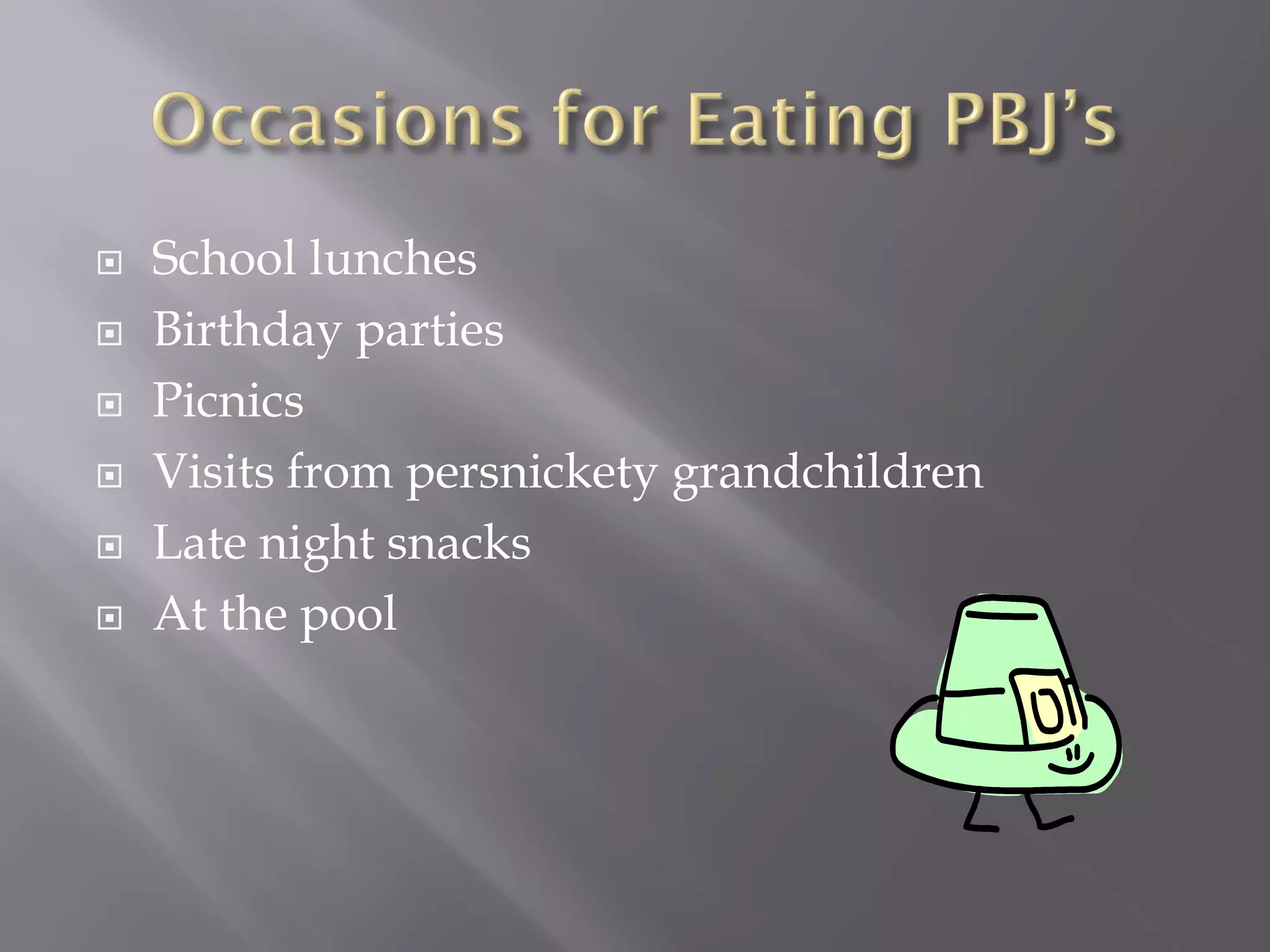 How To Make A Great Pbj