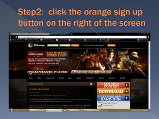 How to make an account and play crossfire | PPTX