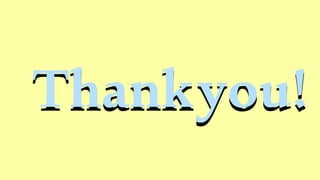 Thankyou!
Thankyou!
 