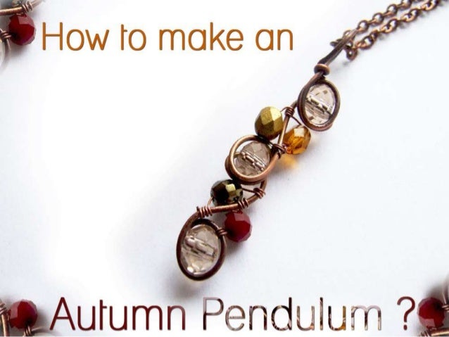 How To Make An Autumn Pendulum