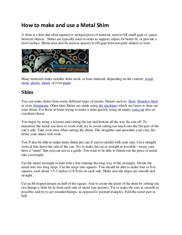 How to make and use a metal shim