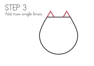 STEP 3
Add two angle lines.