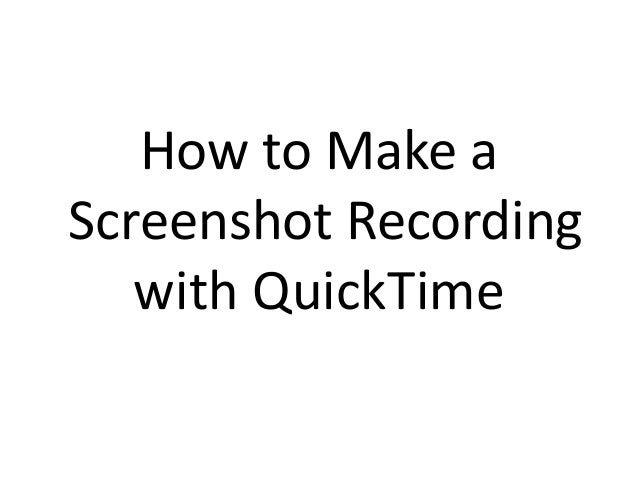 quicktime screen recording download quicktime screen recording download
