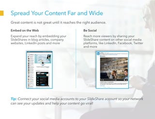 Spread Your Content Far and Wide
Great content is not great until it reaches the right audience.
Embed on the Web
Expand y...