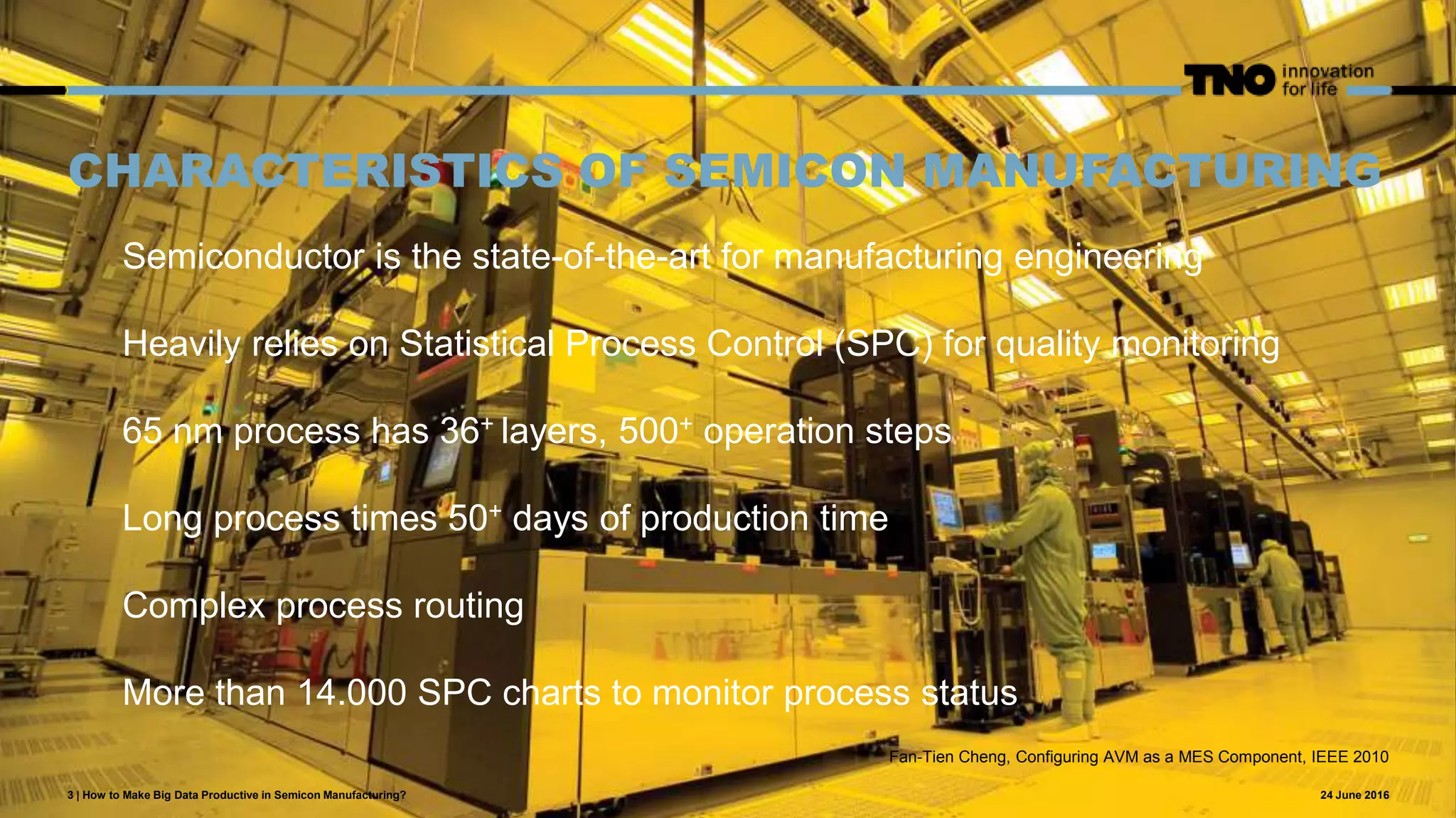 2016 How to make big data productive in semicon manufacturing | PPT