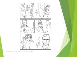 How to Make Comic Books (C) Queen's Comic Book Legion 2015 15
 