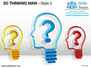 3D THINKING MAN – Style 1




www.slideteam.net            Your Logo
 