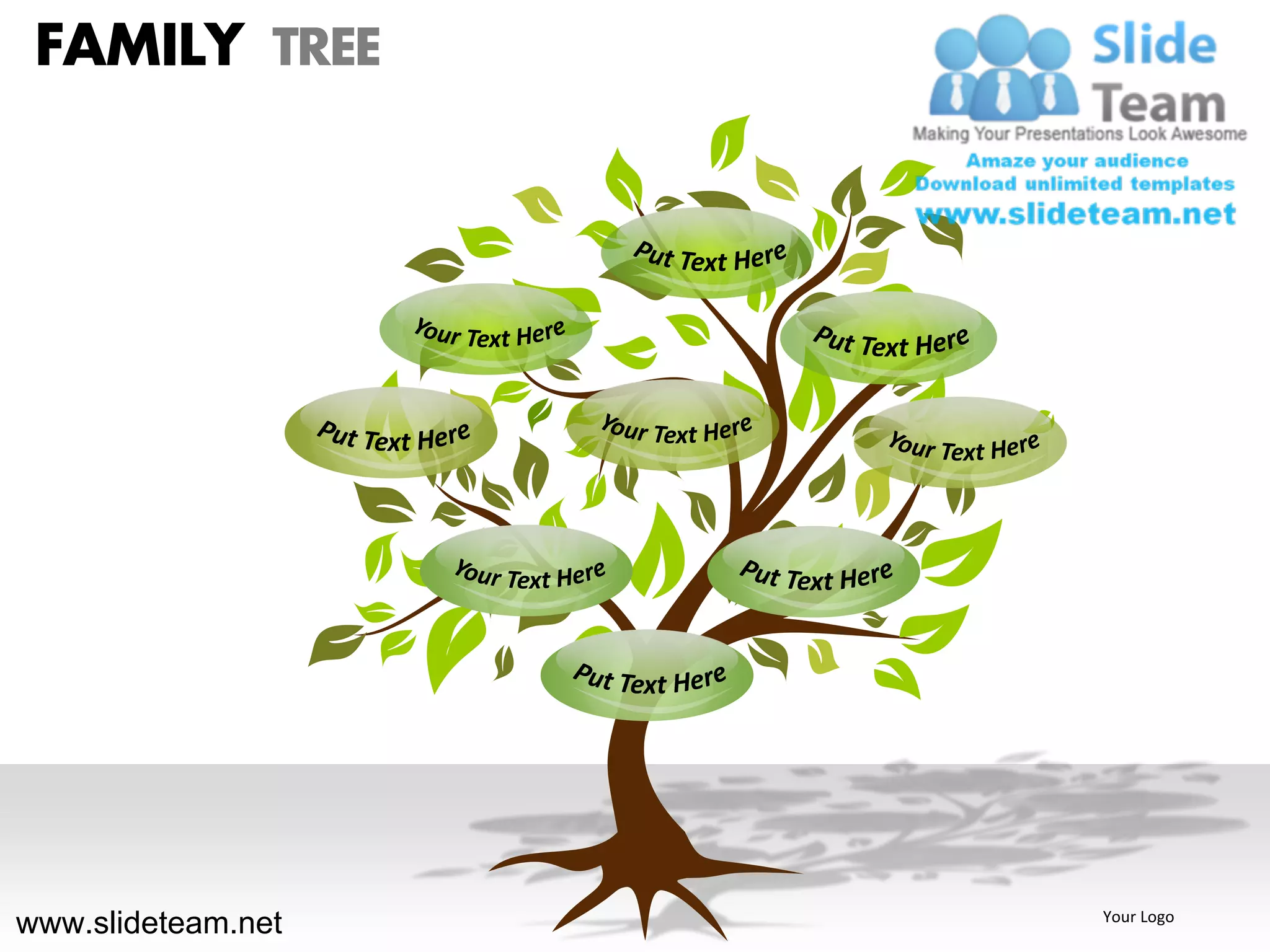 FAMILY TREE




www.slideteam.net   Your Logo
 