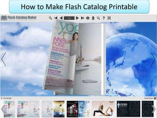 How to Make Flash Catalog Printable
 