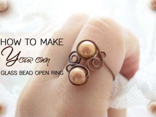 How to make a Glass Bead Open Ring  